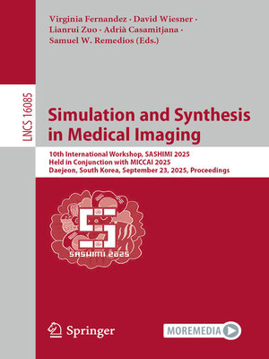 cover image of Simulation and Synthesis in Medical Imaging